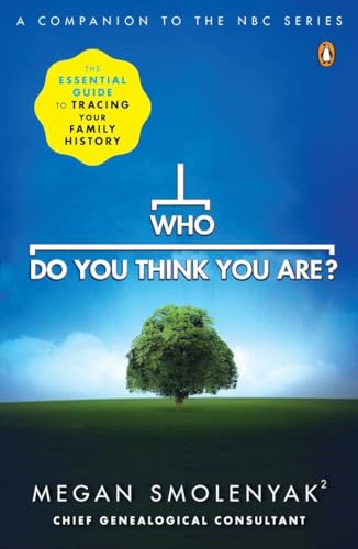 Stock image for Who Do You Think You Are?: The Essential Guide to Tracing Your Family History for sale by SecondSale