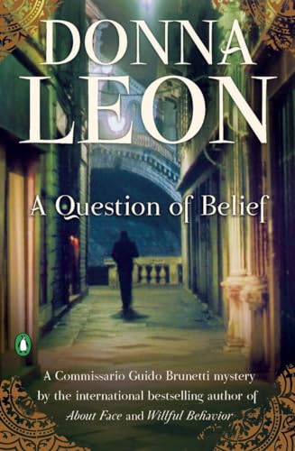 Imagen de archivo de A Question of Belief (A Commissario Guido Brunetti Mystery) a la venta por SecondSale