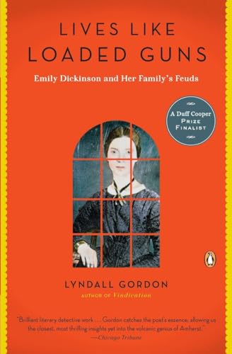 Beispielbild fr Lives Like Loaded Guns : Emily Dickinson and Her Family's Feuds zum Verkauf von Better World Books