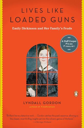 Imagen de archivo de Lives Like Loaded Guns: Emily Dickinson and Her Familys Feuds a la venta por Zoom Books Company