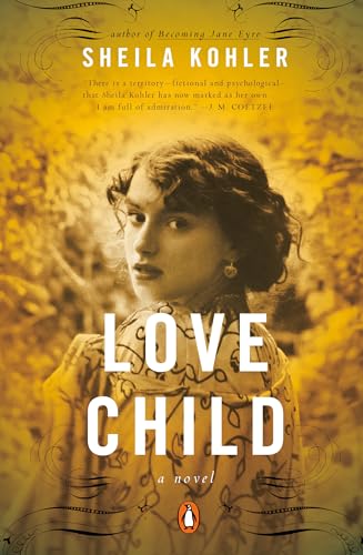 Beispielbild fr Love Child : A Novel zum Verkauf von Better World Books