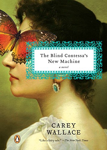 Beispielbild fr The Blind Contessa's New Machine : A Novel zum Verkauf von Better World Books