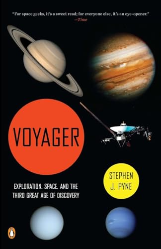 Beispielbild fr Voyager: Exploration, Space, and the Third Great Age of Discovery zum Verkauf von More Than Words