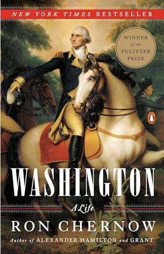 Beispielbild fr Washington: A Life (Pulitzer Prize Winner) zum Verkauf von KuleliBooks