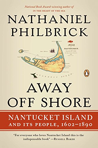 9780143120124: Away Off Shore: Nantucket Island and Its People, 1602-1890