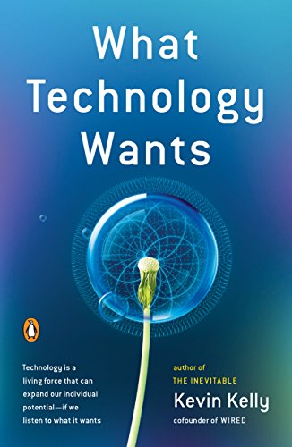 9780143120179: What Technology Wants