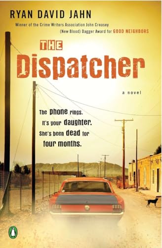 Beispielbild fr The Dispatcher : A Novel zum Verkauf von Better World Books