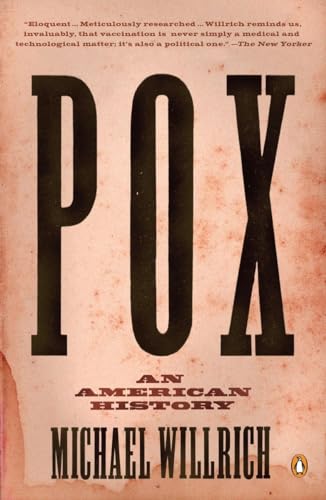 Stock image for Pox: An American History (Penguin History of American Life) for sale by HPB-Emerald