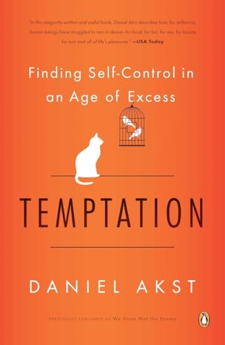 Imagen de archivo de Temptation : Finding Self-Control in an Age of Excess a la venta por Better World Books: West