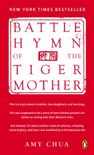 Beispielbild fr Battle Hymn of the Tiger Mother: [International Export Edition] zum Verkauf von WorldofBooks