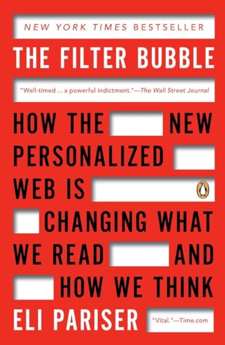 Stock image for The Filter Bubble - How the New Personalized Web is Changing What We Read and How We Think for sale by Booked Experiences Bookstore