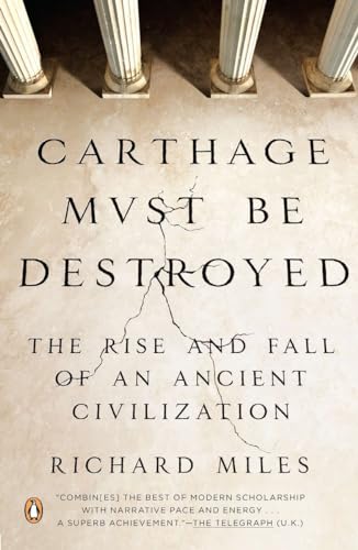 Beispielbild fr Carthage Must Be Destroyed zum Verkauf von Blackwell's