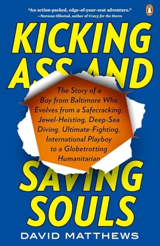 Stock image for Kicking Ass and Saving Souls: Story oMatthews, David for sale by Iridium_Books