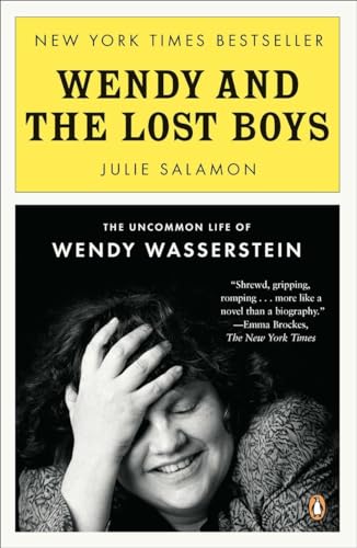 Beispielbild fr Wendy and the Lost Boys: The Uncommon Life of Wendy Wasserstein zum Verkauf von SecondSale