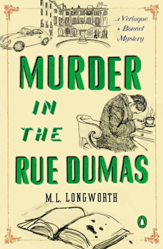 Beispielbild fr Murder in the Rue Dumas (Verlaque and Bonnet Provencal Mysteries) (A Provenal Mystery) zum Verkauf von Goodwill of Colorado