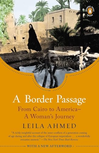 Imagen de archivo de A Border Passage: From Cairo to America--A Woman's Journey a la venta por SecondSale