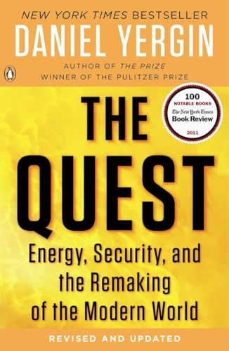 Imagen de archivo de The Quest: Energy, Security, and the Remaking of the Modern World a la venta por Your Online Bookstore