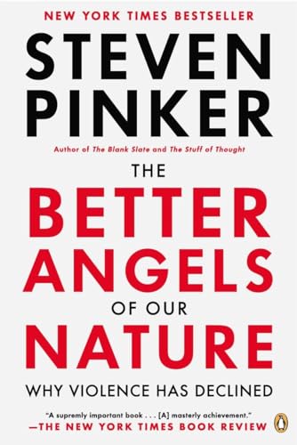 Beispielbild fr The Better Angels of Our Nature : Why Violence Has Declined zum Verkauf von Better World Books