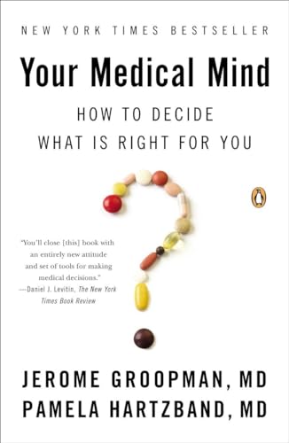 9780143122241: Your Medical Mind: How to Decide What Is Right for You