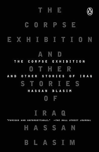 Beispielbild fr The Corpse Exhibition : And Other Stories of Iraq zum Verkauf von Better World Books