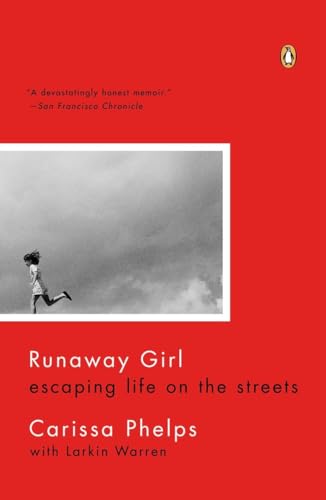Stock image for Runaway Girl: Escaping Life on the Streets for sale by SecondSale