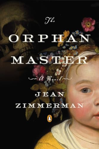 9780143123538: The Orphanmaster: A Novel of Early Manhattan