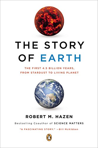 Beispielbild fr The Story of Earth: The First 4.5 Billion Years, from Stardust to Living Planet zum Verkauf von Powell's Bookstores Chicago, ABAA