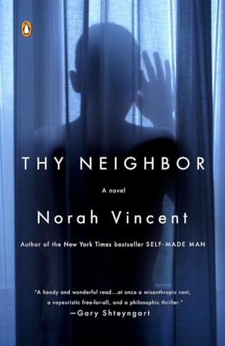 Beispielbild fr Thy Neighbor: A Novel zum Verkauf von Wonder Book