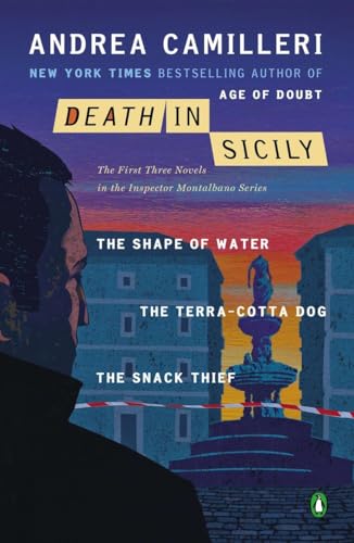 Stock image for Death in Sicily: The First Three Novels in the Inspector Montalbano Series--The Shape of Water; The Terra-Cotta Dog; The Snack Thief (An Inspector Montalbano Mystery) for sale by Chapter II