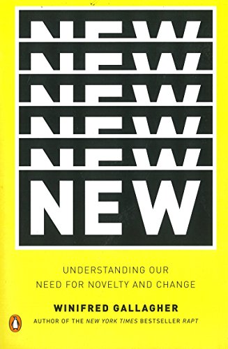 Beispielbild fr New: Understanding Our Need for Novelty and Change zum Verkauf von WorldofBooks