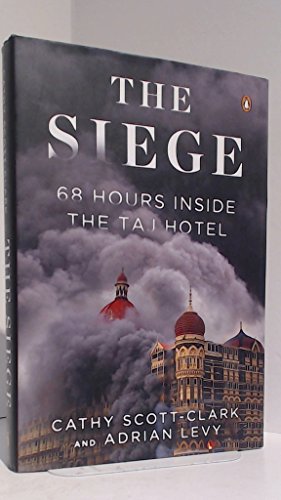 Immagine stock per The Siege: 68 Hours Inside the Taj Hotel