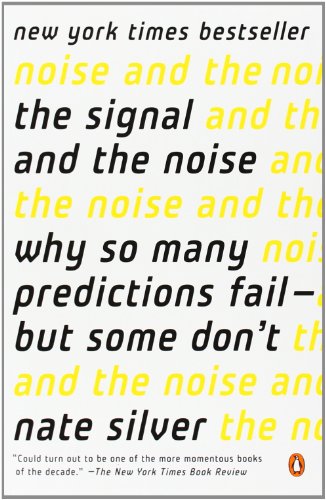 Imagen de archivo de The Signal and the Noise: Why So Many Predictions Fail - but Some Dont(Chinese Edition) a la venta por Half Price Books Inc.