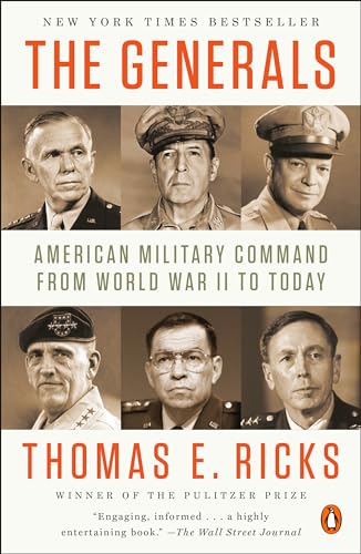 Beispielbild fr The Generals : American Military Command from World War II to Today zum Verkauf von Better World Books