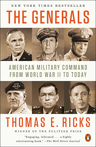 Stock image for The Generals : American Military Command from World War II to Today for sale by Better World Books