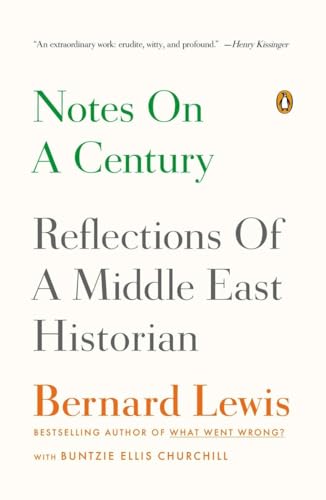 9780143124221: Notes on a Century: Reflections of a Middle East Historian