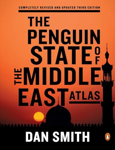 9780143124238: The Penguin State of the Middle East Atlas: Completely Revised and Updated Third Edition