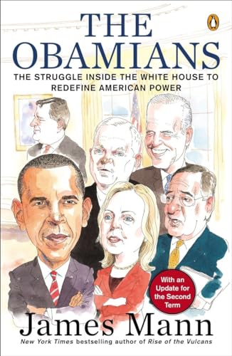 Imagen de archivo de The Obamians: The Struggle Inside the White House to Redefine American Power a la venta por SecondSale
