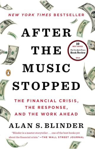 9780143124481: After the Music Stopped: The Financial Crisis, the Response, and the Work Ahead