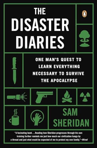 Imagen de archivo de The Disaster Diaries: One Man's Quest to Learn Everything Necessary to Survive the Apocalypse a la venta por ThriftBooks-Atlanta