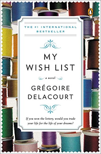 Beispielbild fr My Wish List : A Novel zum Verkauf von Better World Books