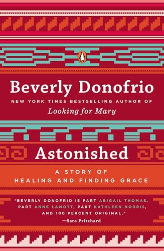 Stock image for Astonished: A Story of Healing and Finding Grace for sale by SecondSale