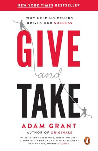 Stock image for Give and Take: Why Helping Others Drives Our Success for sale by SecondSale