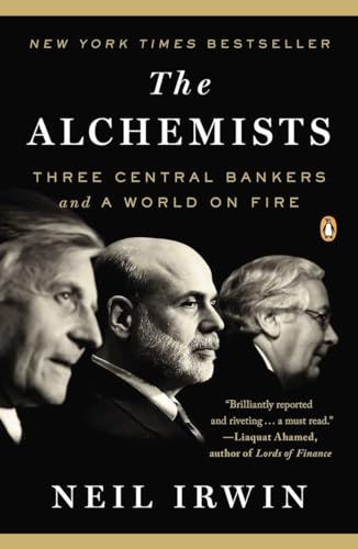 Stock image for The Alchemists: Three Central Bankers and a World on Fire for sale by SecondSale