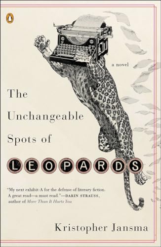 Beispielbild fr The Unchangeable Spots of Leopards: A Novel zum Verkauf von SecondSale