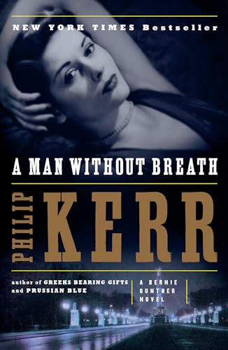 Beispielbild fr A Man Without Breath: A Bernie Gunther Novel zum Verkauf von Wonder Book