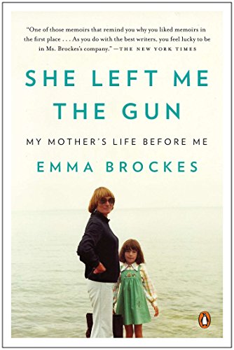 Stock image for She Left Me the Gun : My Mother's Life Before Me for sale by Better World Books