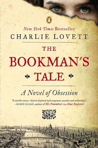 The Bookman's Tale: A Novel of Obsession