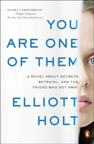 Beispielbild fr You Are One of Them: A Novel About Secrets, Betrayal, and the Friend Who Got Away zum Verkauf von SecondSale