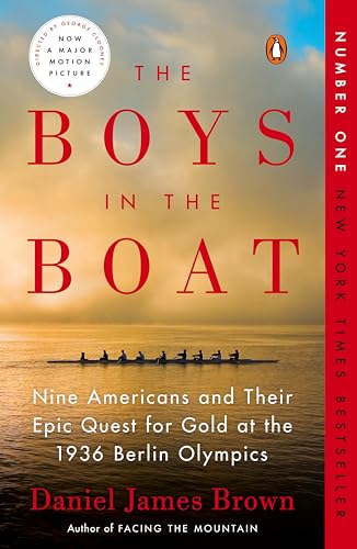 Stock image for The Boys in the Boat: Nine Americans and Their Epic Quest for Gold at the 1936 Berlin Olympics for sale by ZBK Books