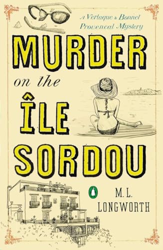 Stock image for Murder on the Ile Sordou (A Provenal Mystery) for sale by Goodwill Books
